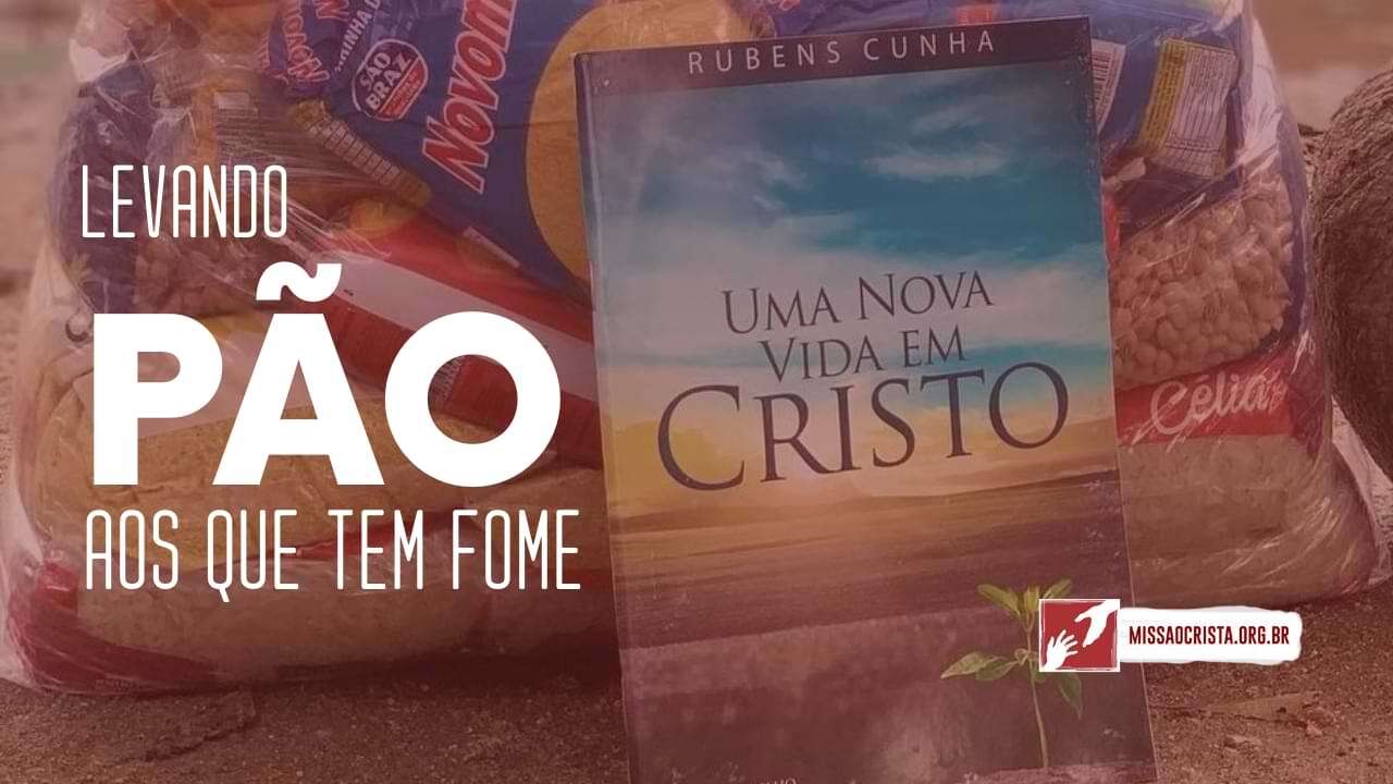 Levando Pão para os que têm fome — ação social